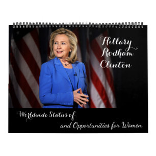 Hillary Rodham Clinton Worldwide Status of Women Calendar