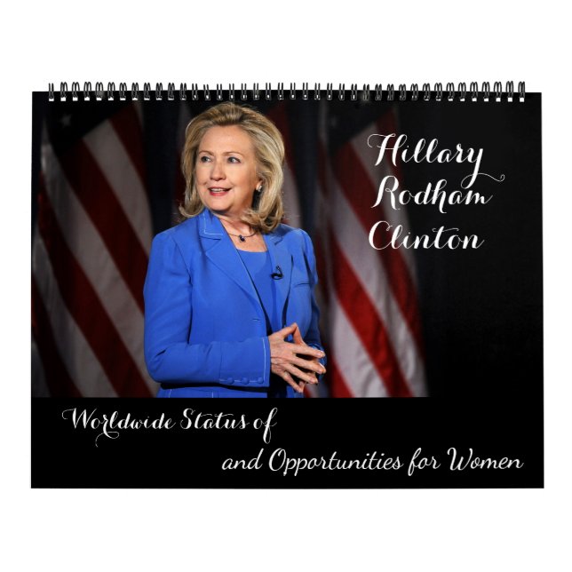 Hillary Rodham Clinton Worldwide Status of Women Calendar (Cover)