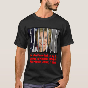 HILLARY TOO BIG TO JAIL T-Shirt