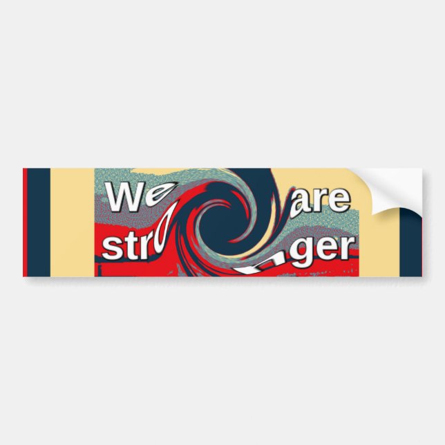 Hillary USA we are stronger together Bumper Sticker (Front)