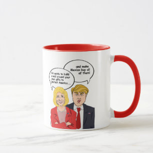 Hillary vs Trump Birthday Card - A wall around you Mug