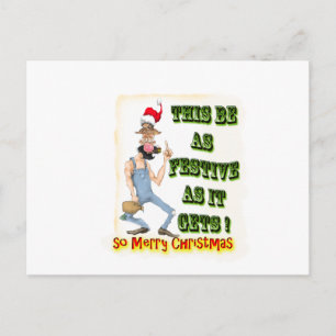 Hillbilly Festive as it gets Postcard