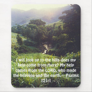 hills, I will look up to the hills-does my help... Mouse Mat