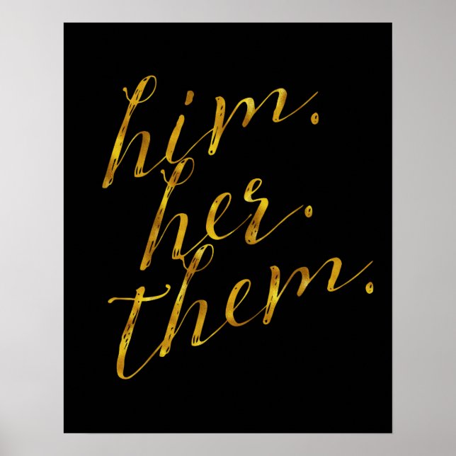 Him Her Them Family Quote Gold Faux Foil Poster (Front)