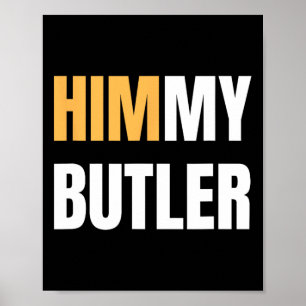 Himmy Butler I'm Him Bysketbyll Hard Work Motivati Poster