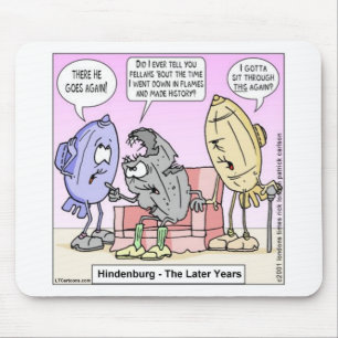 Hindenburg The Later Years Rick London Funny Mouse Mat