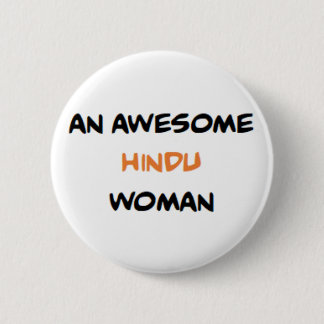 hindu woman, awesome 6 cm round badge