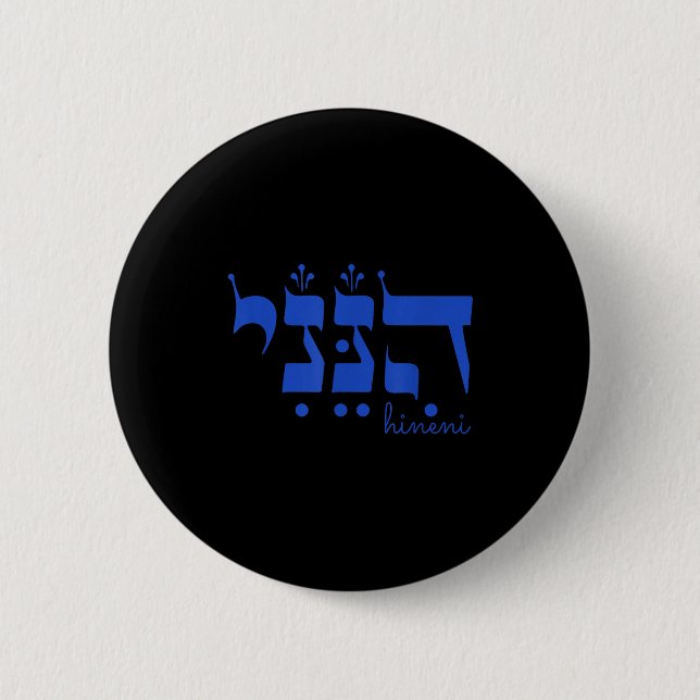 Hineni Here I Am Send Me Christians Hebrew Words  6 Cm Round Badge (Front)