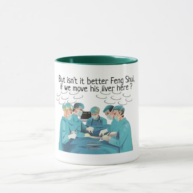 hip Feng shui liver doctor medical pun funny Mug (Center)