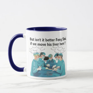 Hip Feng Shui Liver Doctor Mug - Medical Pun