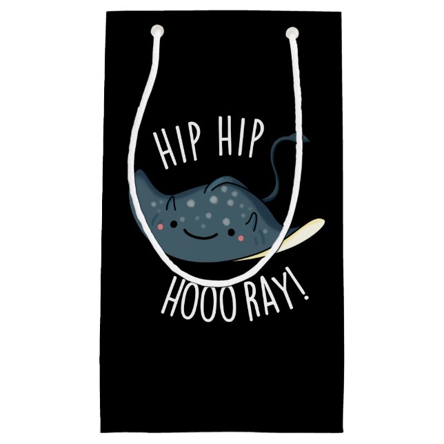 Hip Hip Hoo-ray Funny Sting Ray Pun Dark BG Small Gift Bag (Front)