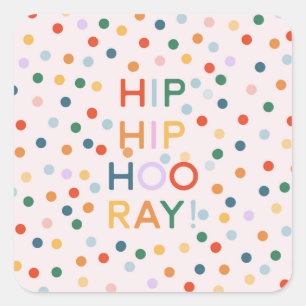 Hip Hip Hooray Birthday Party Congrats Square Sticker