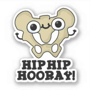 Hip Hip Hooray Funny Anatomy Pun