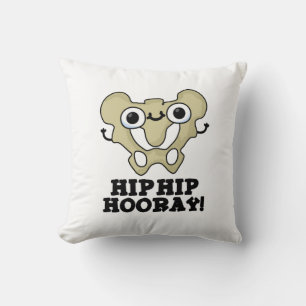 Hip Hip Hooray Funny Anatomy Pun Cushion