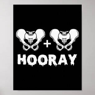 Hip Hip Hooray Funny Anatomy Pun Skeleton Bone Poster