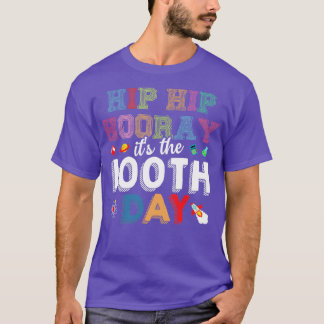 Hip Hip Hooray Its The 100th Day Of School Back To T-Shirt