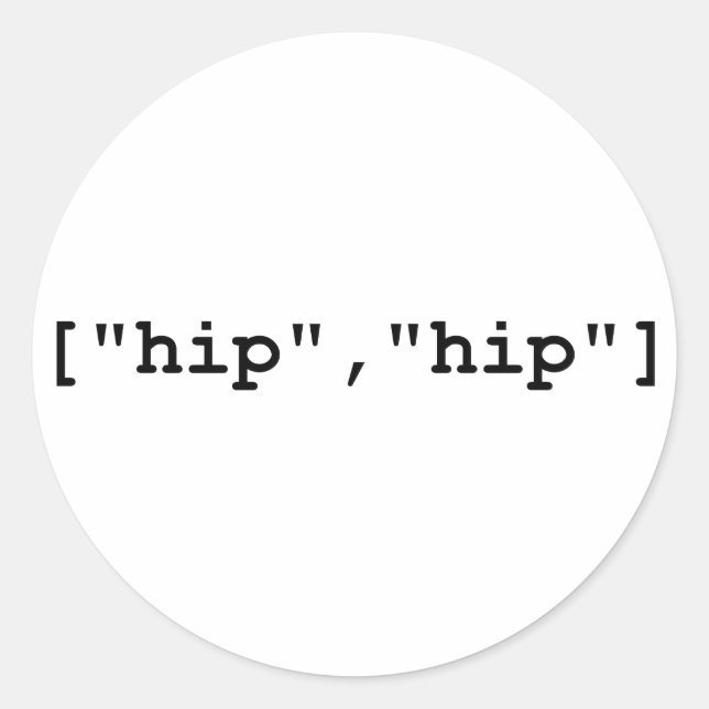 Hip Hip Hooray Programming Array Classic Round Sticker (Front)