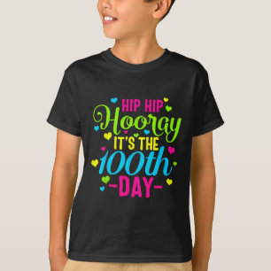 Hip Hooray It's 100th Day Of School Smarter Teache T-Shirt
