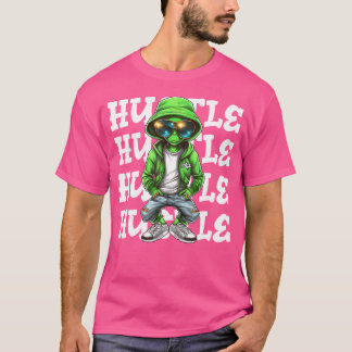 Hip Hop Alien Hustle Money Urban Ufo Alien Streetw T-Shirt