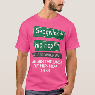 Hip Hop Birthplace 1520 Sedgwick Ave. 50 Years Of T-Shirt