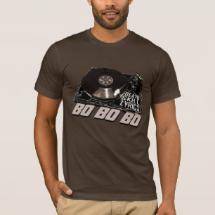 HIP HOP BO BO BO BEATS SKILL LYRICS RECORD PLAYER T-Shirt