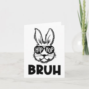 Hip Hop Bruh Meme Easter Bunny Face Sungles Men Bo Card