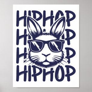 Hip Hop Bunny Sungles Easter For Kids Boys Men Poster