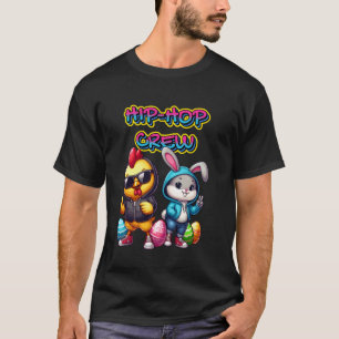 Hip-Hop Crew Easter Bunny Chicken Easter Eggs Cool T-Shirt
