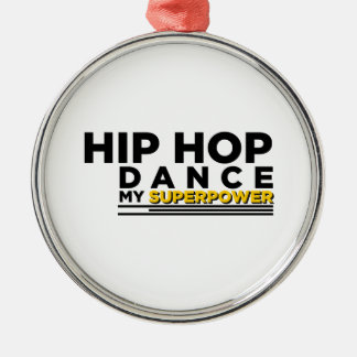 HIP-HOP DANCE MY SUPERPOWER METAL TREE DECORATION