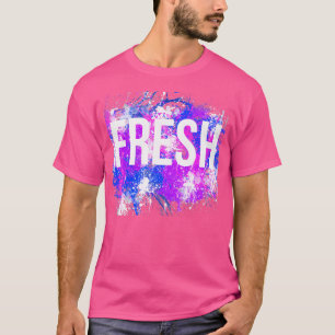 Hip Hop Fresh 	 Old School Rap Urban Slang T-Shirt