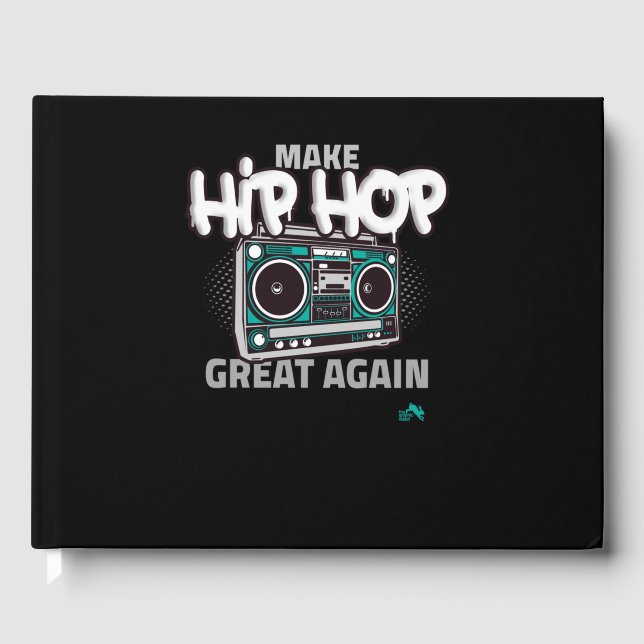 Hip Hop Gift | Make Hip Hop Great Again Guest Book (Front)