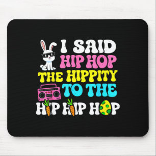 Hip Hop Hippity Easter Bunny Funny Women Girls Mouse Mat