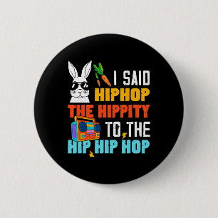 Hip Hop Hippity Funny Easter Bunny Boys Girls Kids 6 Cm Round Badge