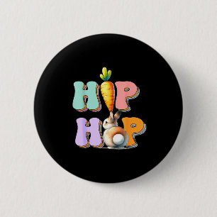 Hip Hop Hippity Funny Easter Bunny Boys Girls Kids 6 Cm Round Badge