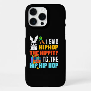 Hip Hop Hippity Funny Easter Bunny Boys Girls Kids iPhone 16 Pro Max Case