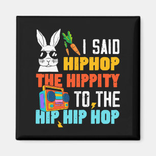 Hip Hop Hippity Funny Easter Bunny Boys Girls Kids Magnet
