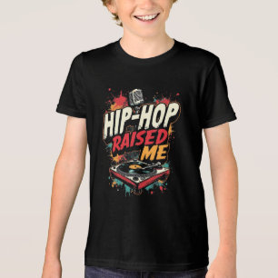 Hip-Hop Raised Me – Urban Rap Streetwear Design Tri-Blend Shirt