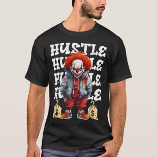 Hip Hop Scary Clown Hustle Money Urbyn Streetwear T-Shirt
