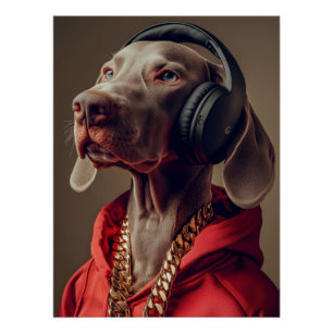 Hip Hop Weimaraner with Headphones & Gold Chain Poster