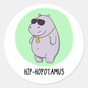 Hip-Hopotamus Funny Hippo Pun Classic Round Sticker