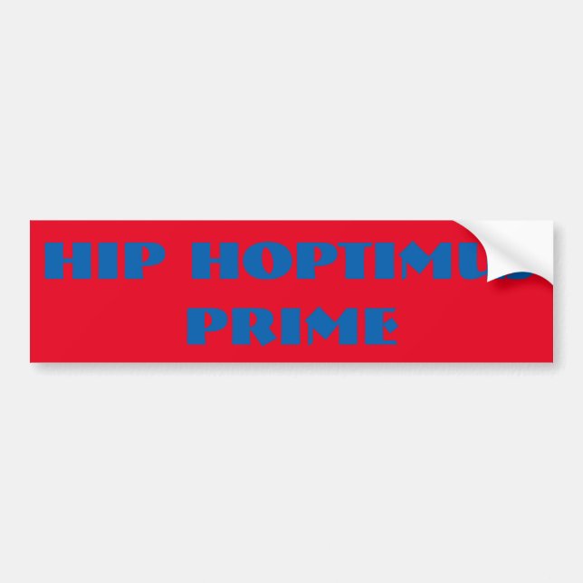Hip Hoptimus Prime Bumper Sticker (Front)