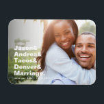 Hip List Modern Typography Save the Date Magnet<br><div class="desc">A clever and on-trend save the date magnet features a custom list of all the things that make your relationship special in the style of the common meme over an engagement photo and with an additional line of simple information text.</div>