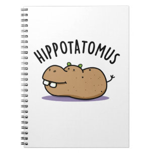 Hip-potato-mus Funny Hippo Pun  Notebook