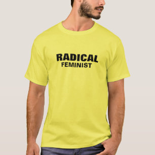 Hip radical feminist shirt womens rights t-shirt
