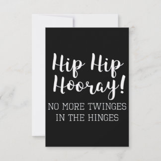 Hip Replacement Hip Hip Hooray Card
