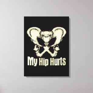 Hip Replacement Recovery Gift New Joint Surgery Canvas Print