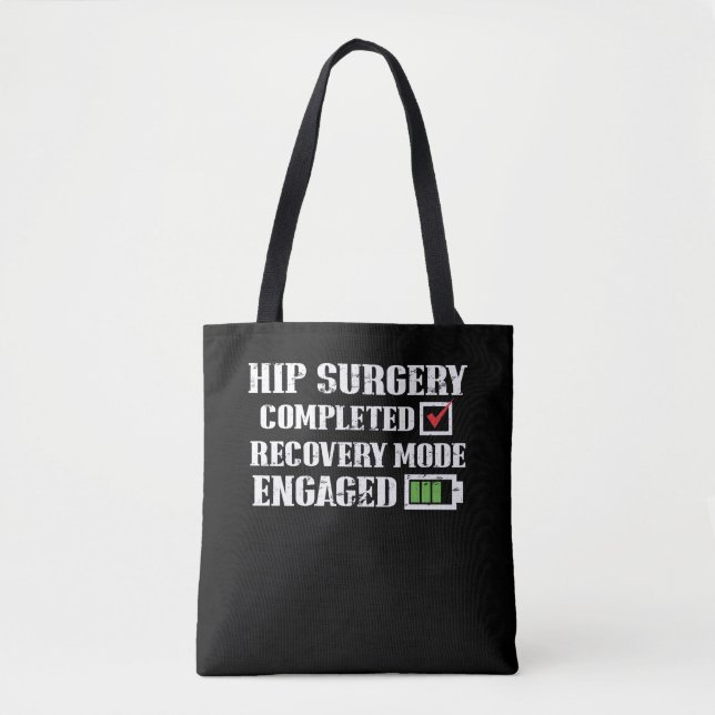 Hip Replacement Surgery Recovery Get Well Tote Bag (Front)