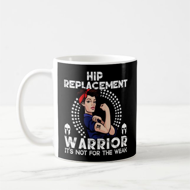 Hip Replacet Warrior Awareness Hip Surgery Coffee Mug (Left)