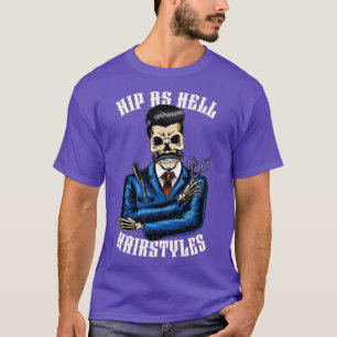 Hip skeleton barber shop scissors razor Hairstylis T-Shirt
