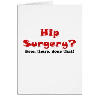 Hip Surgery Been There Done That